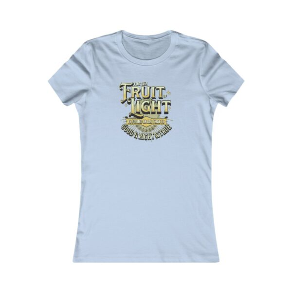 Ephesians 5:9 Women's T-Shirt