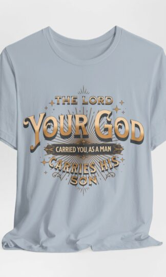 Deuteronomy 1:31  Jersey T-Shirt