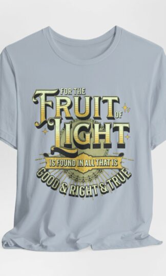 Ephesians 5:9 Jersey T-Shirt