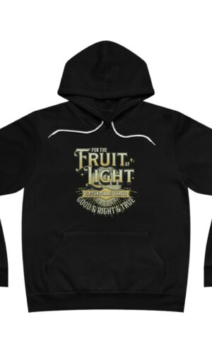 Ephesians 5:9 Fleece Pullover Hoodie