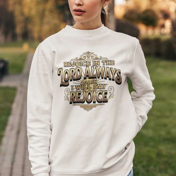 Philippians 4:4 Crewneck Sweatshirt - Image 3