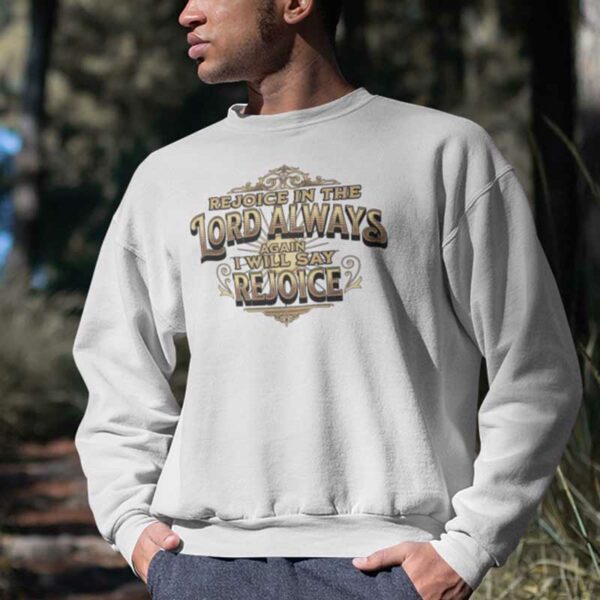 Philippians 4:4 Crewneck Sweatshirt - Image 2
