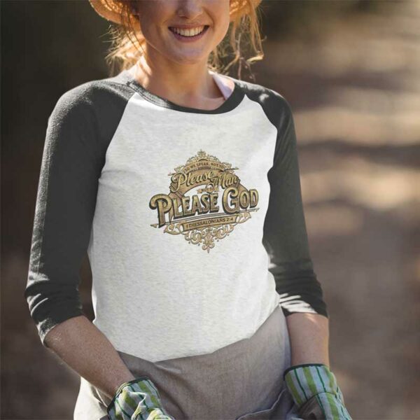 1 Thessalonians 2:4 Baseball Tee - Image 4